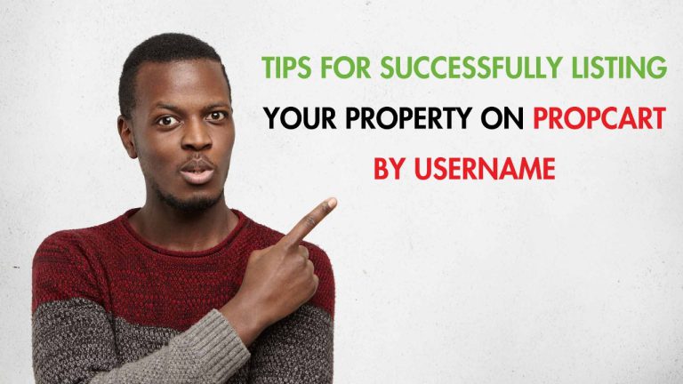 Tips for Successfully Listing Your Property on Propcart by Username